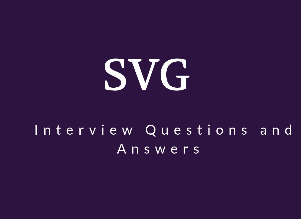 SVG Interview Questions